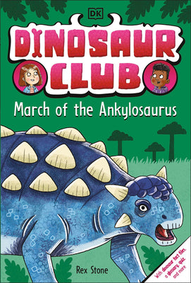 Cover Image for Dinosaur Club: March of the Ankylosaurus -- Rex Stone, Paperback
