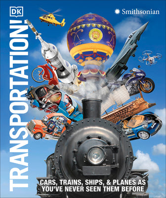 Cover Image for Knowledge Encyclopedia Transportation!: Cars, Trains, Ships and Planes as You've Never Seen It Before -- Dk, Hardcover