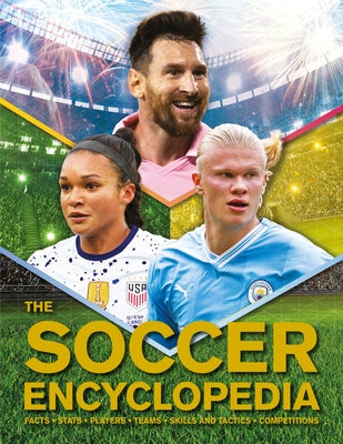 The Kingfisher Soccer Encyclopedia: Facts - STATS - Players - Teams - Skills and Tactics - Competitions -- Clive Gifford, Hardcover