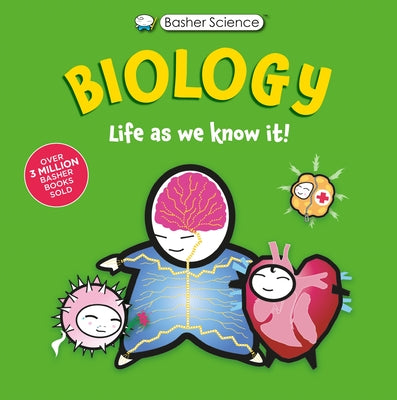 Cover Image for Basher Science: Biology: Life as We Know It -- Dan Green, Hardcover