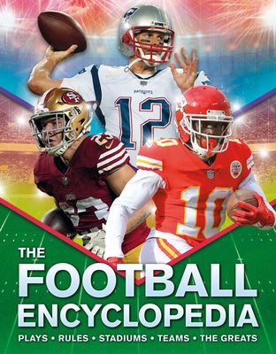 Cover Image for The Kingfisher Football Encyclopedia: A Detailed Guide to America's Favorite Sport -- Alicia Williamson, Hardcover