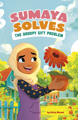 Cover Image for Sumaya Solves the Droopy Gift Problem -- Aisha Ahmed, Paperback
