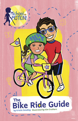Cover Image for The Bike Ride Guide -- Kristin Smedley, Library Binding