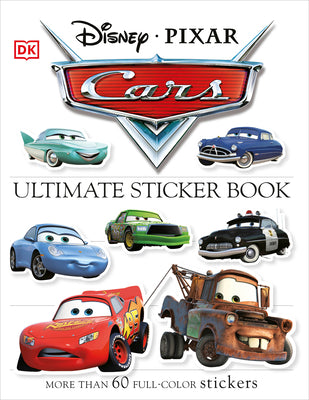 Cover Image for Ultimate Sticker Book: Disney Pixar Cars: More Than 60 Reusable Full-Color Stickers [With More Than 60 Reusable Stickers] -- DK, Paperback