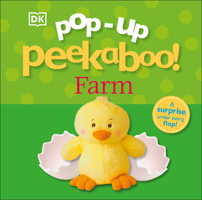 Cover Image for Pop-Up Peekaboo! Farm: Pop-Up Surprise Under Every Flap! -- DK, Board Books