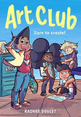 Cover Image for Art Club (a Graphic Novel) -- Rashad Doucet, Hardcover