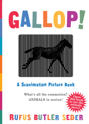 Cover Image for Gallop!: A Scanimation Picture Book -- Rufus Butler Seder, Hardcover