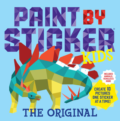 Cover Image for Paint by Sticker Kids, the Original: Create 10 Pictures One Sticker at a Time! (Kids Activity Book, Sticker Art, No Mess Activity, Keep Kids Busy) -- Workman Publishing, Paperback