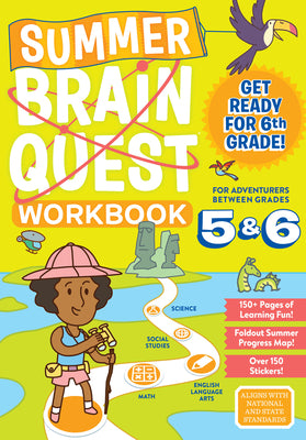 Cover Image for Summer Brain Quest: Between Grades 5 & 6 -- Workman Publishing, Paperback
