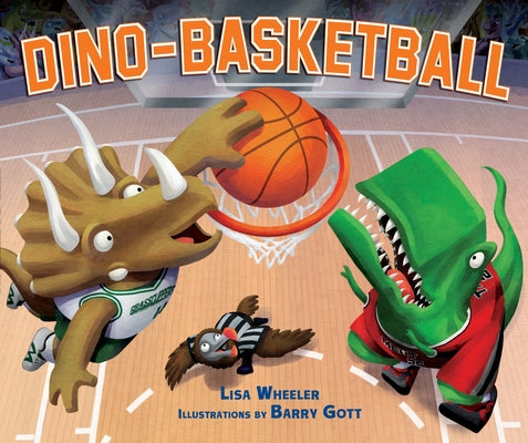Cover Image for Dino-Basketball -- Lisa Wheeler, Hardcover