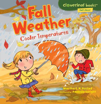 Cover Image for Fall Weather: Cooler Temperatures -- Martha E. H. Rustad, Paperback