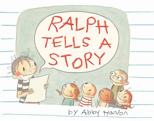 Cover Image for Ralph Tells a Story -- Abby Hanlon, Hardcover