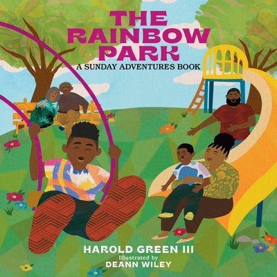 Cover Image for The Rainbow Park: Sunday Adventures Series Volume 1 -- Harold Green III, Board Books