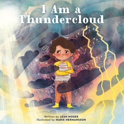 Cover Image for I Am a Thundercloud -- Leah Moser, Hardcover