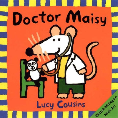 Cover Image for Doctor Maisy -- Lucy Cousins, Paperback