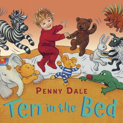 Ten in the Bed -- Penny Dale, Board Books