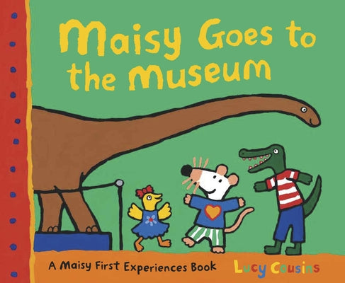 Cover Image for Maisy Goes to the Museum -- Lucy Cousins, Paperback