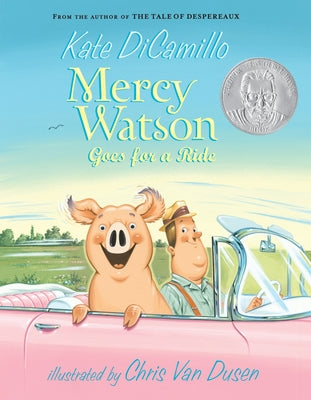 Cover Image for Mercy Watson Goes for a Ride: (A Funny and Heartwarming Chapter Book about a Lovable, Toast-Eating Pig - Perfect for Early Readers and Kids Ages 5-7 i -- Kate DiCamillo, Paperback