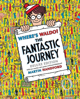 Cover Image for Where's Waldo? the Fantastic Journey: Deluxe Edition with New Searches and Collectible Poster (a Hidden Object Activity Book with Search & Find Puzzle -- Martin Handford, Hardcover