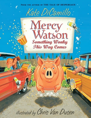 Cover Image for Mercy Watson: Something Wonky This Way Comes: (A Funny and Heartwarming Chapter Book about a Lovable, Toast-Eating Pig - Perfect for Early Readers and -- Kate DiCamillo, Paperback
