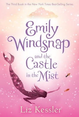 Cover Image for Emily Windsnap and the Castle in the Mist -- Liz Kessler, Paperback