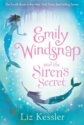Cover Image for Emily Windsnap and the Siren's Secret -- Liz Kessler, Paperback