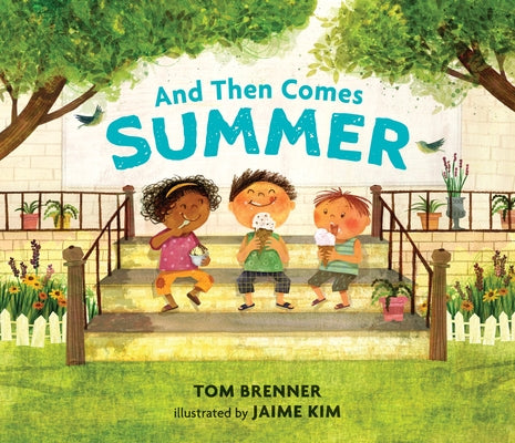 Cover Image for And Then Comes Summer -- Tom Brenner, Hardcover