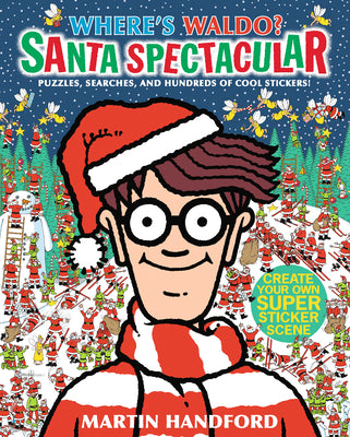 Cover Image for Where's Waldo? Santa Spectacular: (A Christmas-Themed Hidden Object Search-And-Find Puzzle & Sticker Book with Games & Hundreds of Stickers - A Perfec -- Martin Handford, Paperback