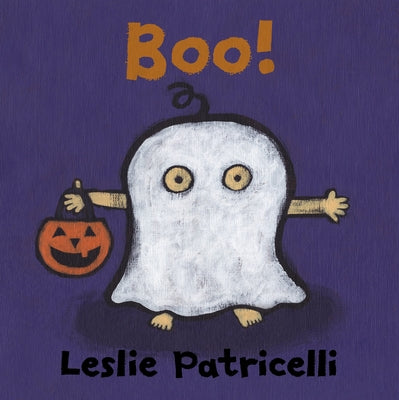 Cover Image for Boo!: (A Playful Story of Halloween Traditions and Costumes for Babies, Toddlers, and Preschoolers) -- Leslie Patricelli, Board Books