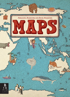 Cover Image for Maps -- Aleksandra Mizielinska, Hardcover