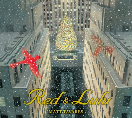 Cover Image for Red and Lulu -- Matt Tavares, Hardcover