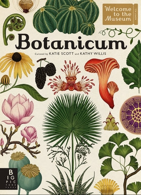 Cover Image for Botanicum: Welcome to the Museum -- Kathy Willis, Hardcover