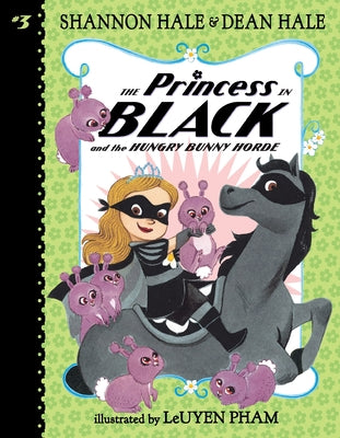Cover Image for The Princess in Black and the Hungry Bunny Horde -- Shannon Hale, Paperback