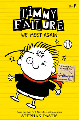 Cover Image for Timmy Failure: We Meet Again -- Stephan Pastis, Paperback