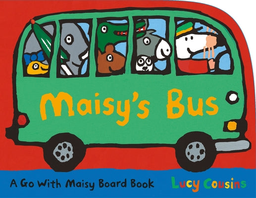 Cover Image for Maisy's Bus: (A Bus-Shaped Board Book about Maisy the Mouse's Adventure Through Town for Toddlers) -- Lucy Cousins, Board Books