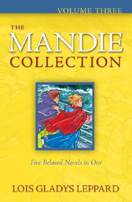 Cover Image for The Mandie Collection, Volume 3 -- Lois Gladys Leppard, Paperback