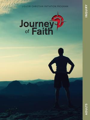 Cover Image for Journey of Faith for Adults, Inquiry -- A. Redemptorist Pastoral Publication, Paperback