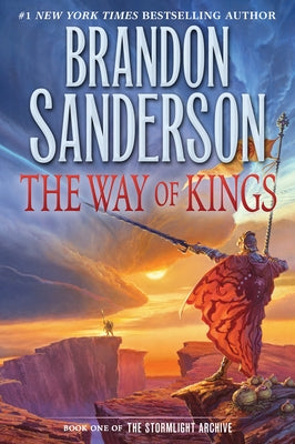Cover Image for The Way of Kings: Book One of the Stormlight Archive -- Brandon Sanderson, Hardcover
