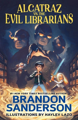 Cover Image for Alcatraz vs. the Evil Librarians -- Brandon Sanderson, Paperback
