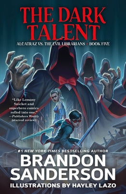 Cover Image for The Dark Talent: Alcatraz vs. the Evil Librarians -- Brandon Sanderson, Paperback