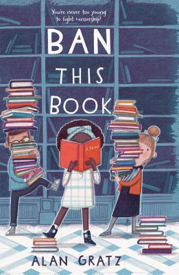Cover Image for Ban This Book -- Alan Gratz, Paperback