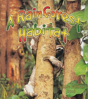 Cover Image for A Rainforest Habitat -- Molly Aloian, Paperback