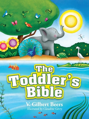 Cover Image for The Toddler's Bible -- V. Gilbert Beers, Hardcover