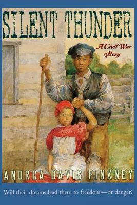 Cover Image for Silent Thunder: A Civil War Story -- Andrea Pinkney, Paperback