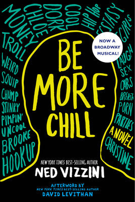 Be More Chill -- Ned Vizzini, Paperback