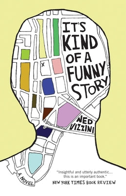 Cover Image for It's Kind of a Funny Story -- Ned Vizzini, Paperback