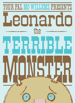 Cover Image for Leonardo, the Terrible Monster -- Mo Willems, Hardcover