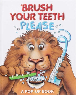 Cover Image for Brush Your Teeth, Please: A Pop-Up Book -- Jean Pidgeon, Hardcover