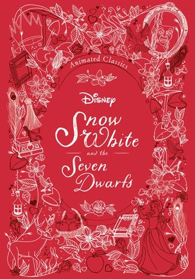 Cover Image for Disney Animated Classics: Snow White and the Seven Dwarfs -- Editors of Studio Fun International, Hardcover