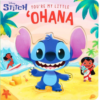 Cover Image for Disney Stitch: You're My Little 'Ohana (Board Book for Babies and Toddlers 3-5 Years Old) -- Delaney Foerster, Board Books